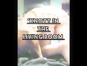 Knott In The Living Room